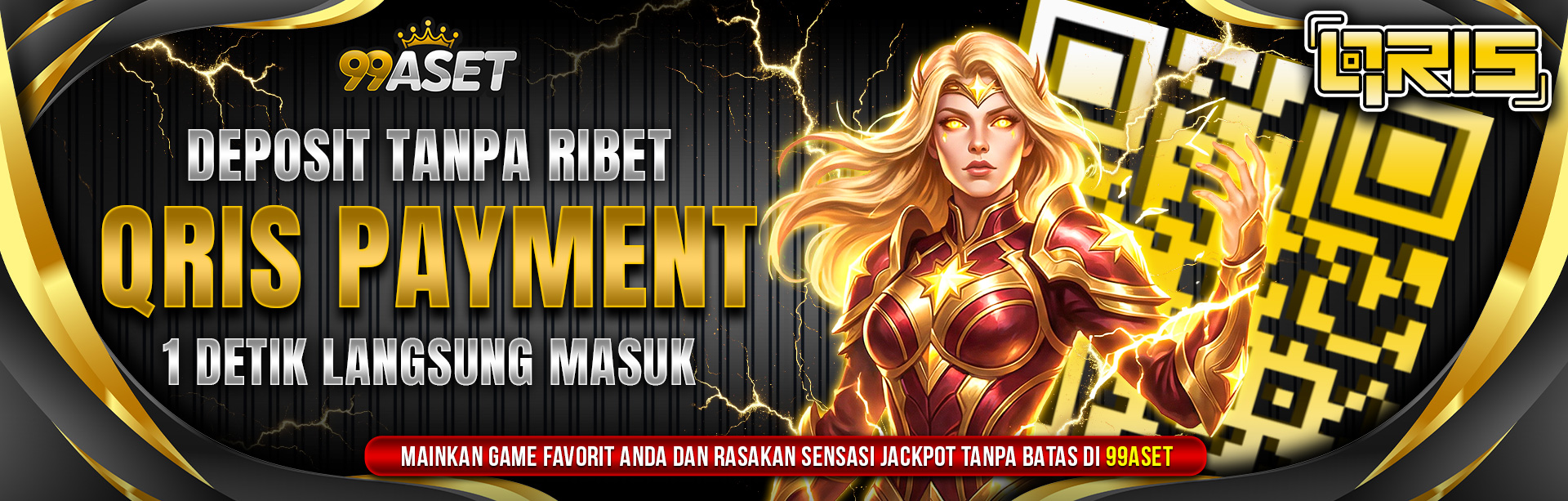 DEPOSIT VIA QRIS PROSES INSTAN DI 99ASET