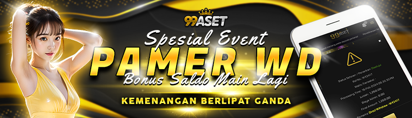 PAMER WD DAPAT BONUS SALDO MAIN LAGI 99ASET